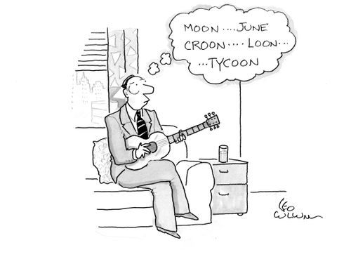 "Moon….June Croon….Loon… …Tycoon"