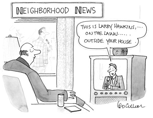 "This is Larry Hawkins, …. On the lawn …... Outside your house."
