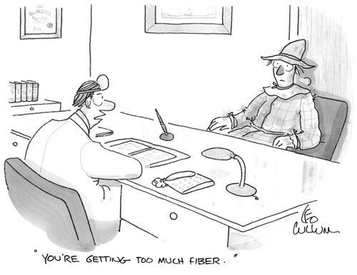 "You're getting too much fiber."