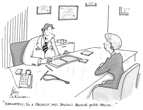 "Fortunately, I'm a specialist, Miss Dawson, because you're special." 