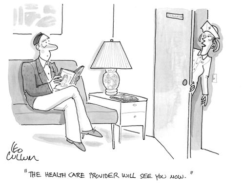 "The health care provider will see you now."
