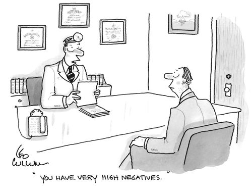 "You have very high negatives."