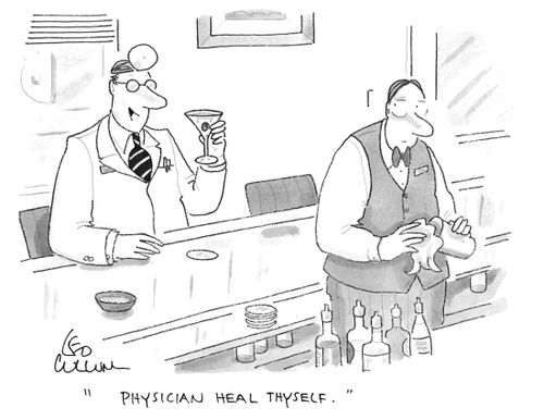 "Physician heal thyself."