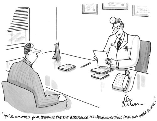 "You've omitted your previous patient experience and recommendations from two other doctors."