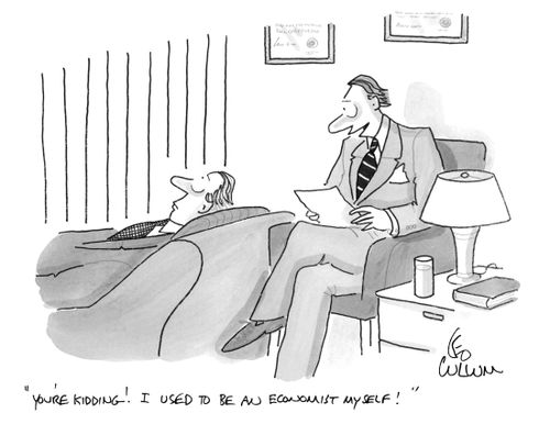 "You're kidding! I used to be an economist myself!"