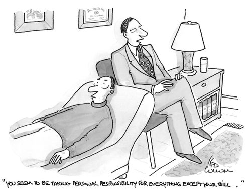 "You seem to be taking personal responsibility for everything except your bill."