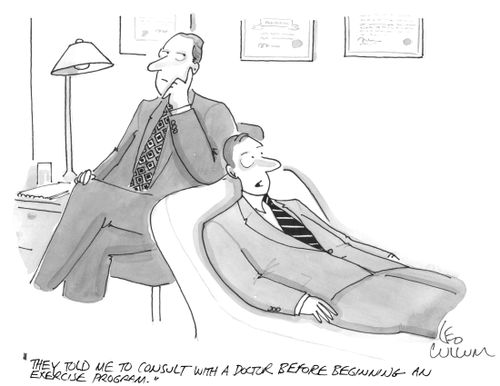 "They told me to consult with a doctor before beginning an exercise program."