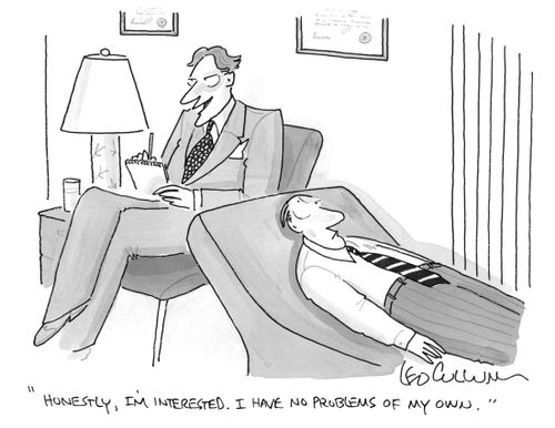 "Honestly, I'm interested. I have no problems of my own."