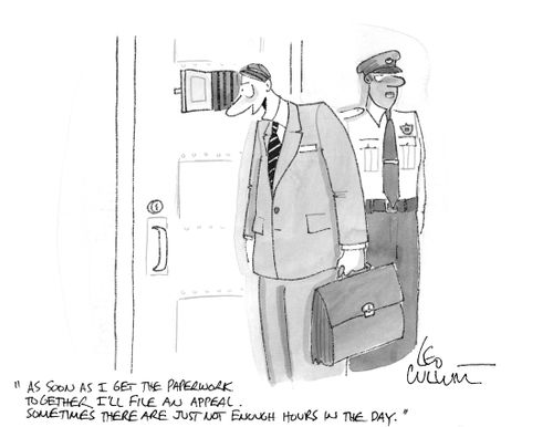 "As soon as I get the paperwork together I'll file an appeal. Sometimes there are just not enough hours in the day."