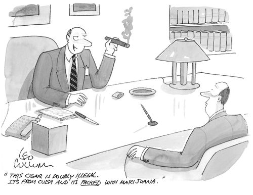 "This cigar is doubly illegal. It's from Cuba and it's packed with Marijuana."