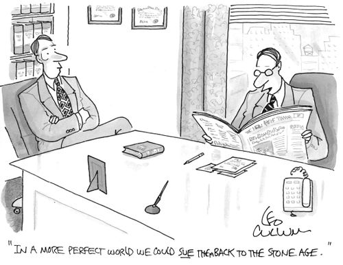 "In a more perfect world we could sue them back to the stone age."