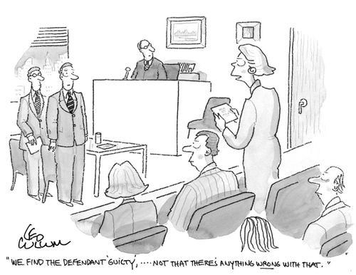 "We find the defendant 'guilty', …. not that there's anything wrong with that."