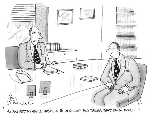 "As an attorney I have a reverence for things that ring true."