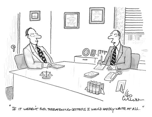 "If it weren't for threatening letters I would hardly write at all."