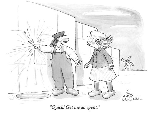 "Quick! Get me an agent."