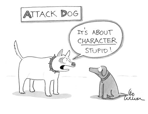 (Attack Dog) (It's about character stupid!)