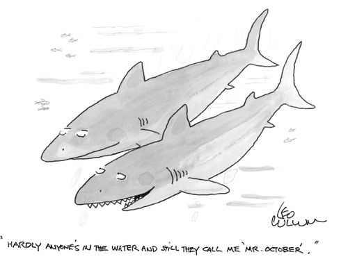 "Hardly anyone's in the water and still they call me 'Mr. October'."