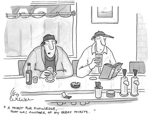 "A thirst for knowledge, …. That was another of my great thirsts."