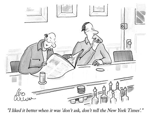"I liked it better when it was 'don't ask, don't tell the New York Times'."