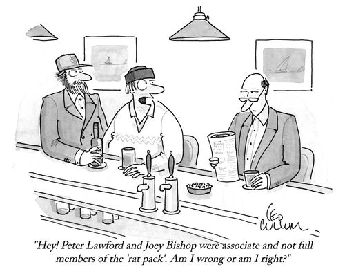 "Hey! Peter Lawford and Joey Bishop were associate and not full members of the 'rat pack'. Am I wrong or am I right?"