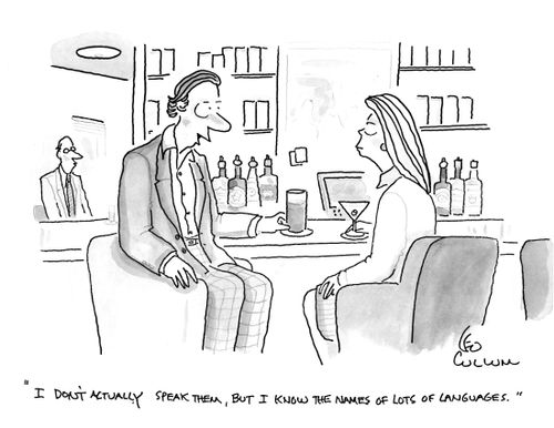 "I don't actually speak them, but I know the names of lots of languages."
