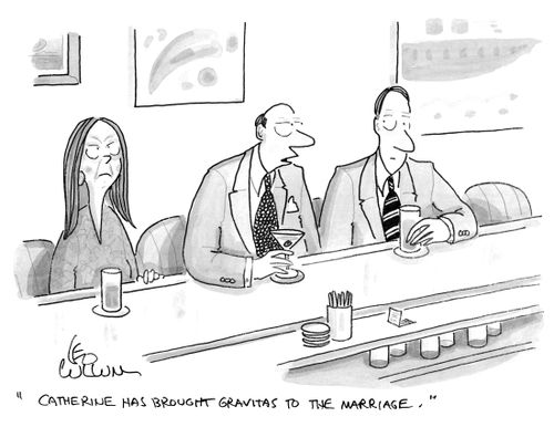"Catherine has brought gravitas to the marriage."