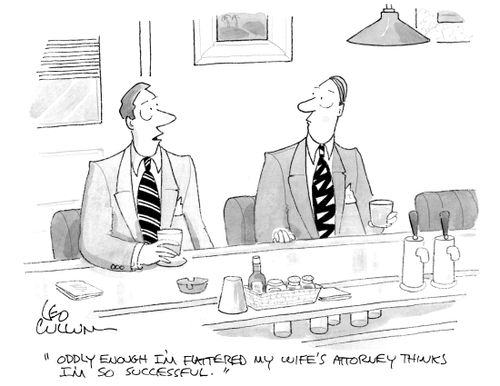 "Oddly enough I'm flattered my wife's attorney thinks I'm so successful."