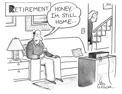 "Honey, … I'm still home..."