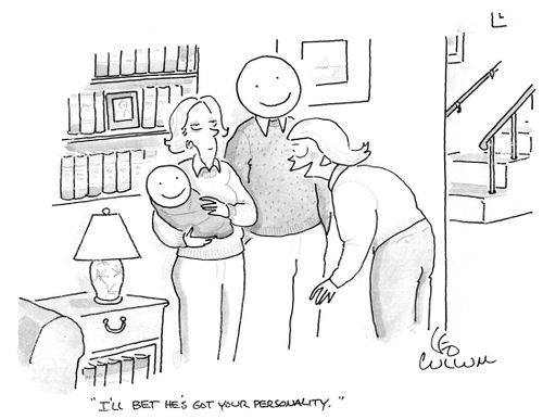 "I'll bet he's got your personality."
