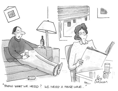 "Know what we need? We need a house wine."