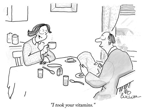 "I took your vitamins."
