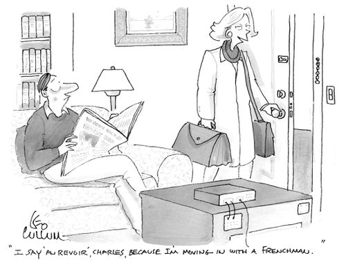 "I say 'Au Revoir', Charles, because I'm moving in with a Frenchman."