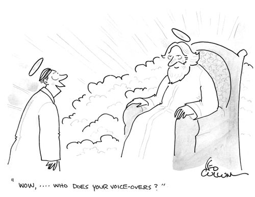 "Wow, …. who does your voice-overs?"