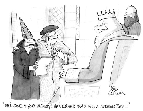 "He's done it your majesty! He's turned lead into a screenplay!"
