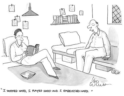 "I worked hard, I played hard and I embezzled hard."