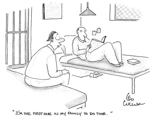 "I'm the first one in my family to do time."