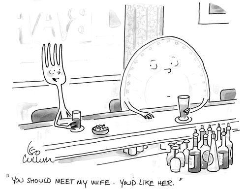 "You should meet my wife. You'd like her."