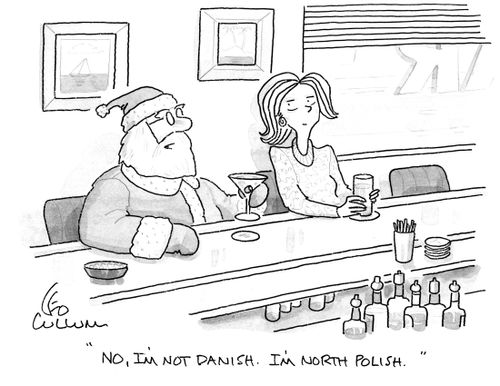 "No, I'm not Danish. I'm North Polish."