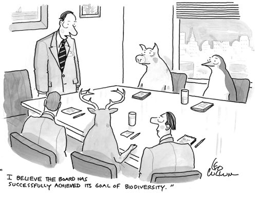 "I believe the board has successfully achieved its goal of biodiversity."