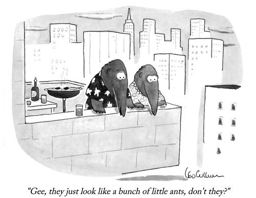 "Gee, they just look like a bunch of little ants, don't they?"