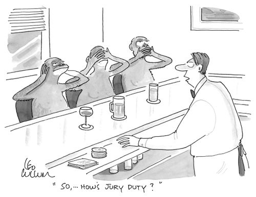 "So, ... how's jury duty?"