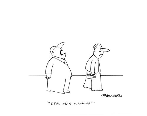 "Dead man walking!"