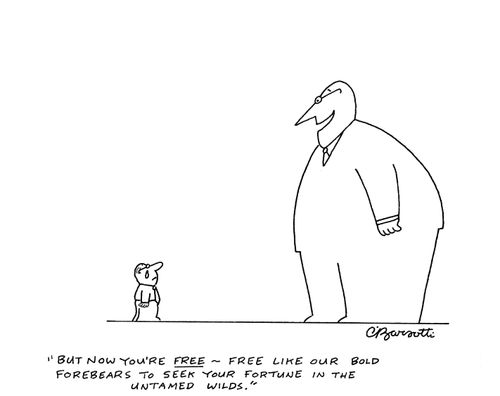 "But now you're free - free like our bold forebears to seek your fortune in the untamed wilds."