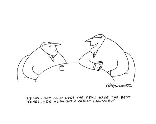 "Relax - not only does the devil have the best tunes, he's also got a great lawyer."