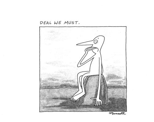 Deal we must.