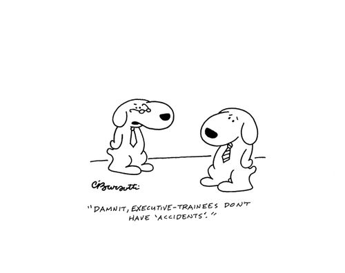 "Damnit, executive-trainees don't have 'accidents'."