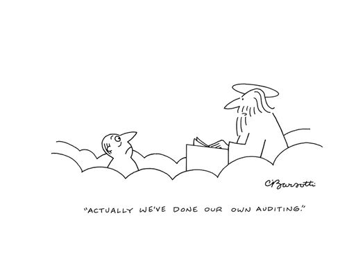 "Actually we've done our own auditing."