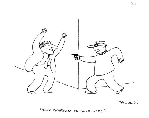 "Your charisma or your life!"