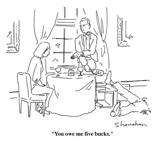 "You owe me five bucks."