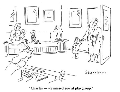 "Charles — we missed you at playgroup."